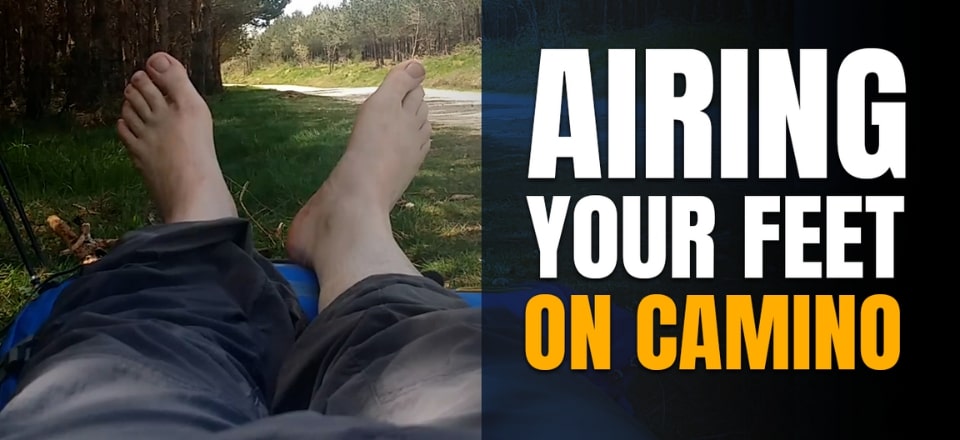 Airing Your Feet on Camino