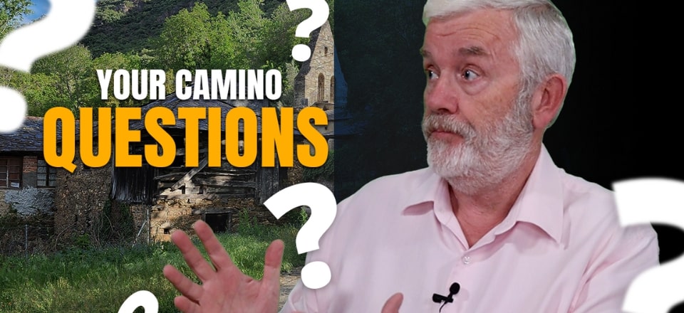 Your Camino de Santiago Questions – Answered