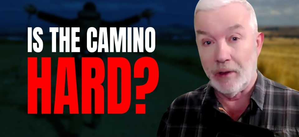 Is Walking the Camino de Santiago Hard?