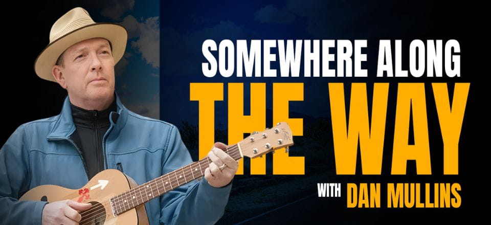 Somewhere Along The Way With Dan Mullins – Talking about Camino de Santiago